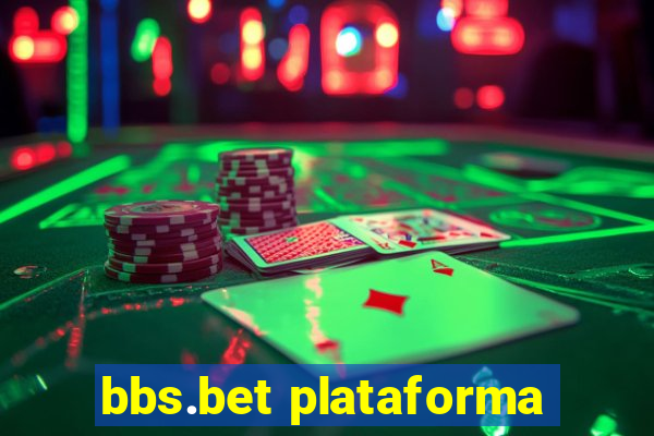 bbs.bet plataforma